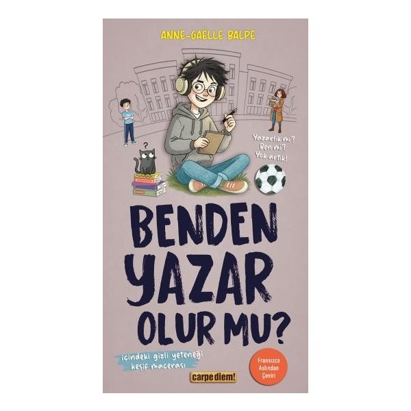 Benden Yazar Olur Mu? - Anne-Gaëlle Balpe Diğer Fiyatı