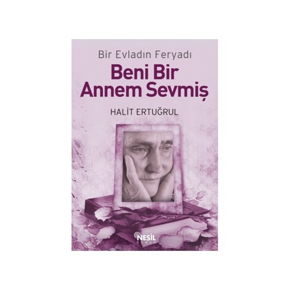 Beni Bir Annem Sevmiş - Halit Ertuğrul Edebiyat Fiyatı