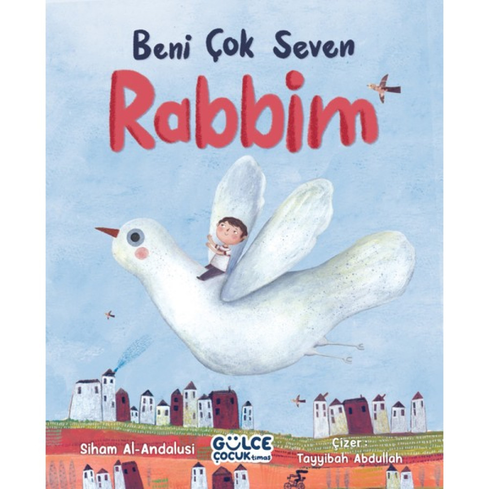 Beni Çok Seven Rabbim - Siham Al-Andalusi Çocuk Masal Fiyatı