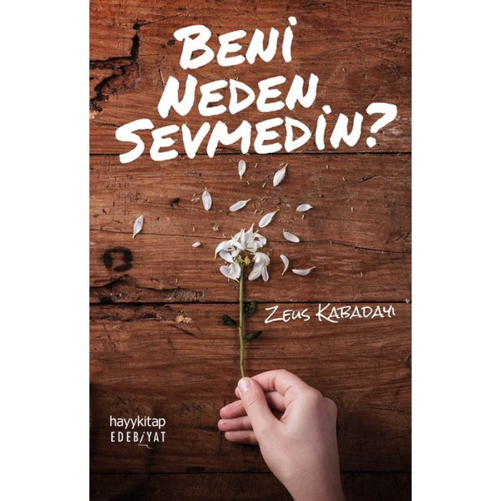 Beni Neden Sevmedin? - Zeus Kabadayı - Hayır Deneme - İnceleme Fiyatı