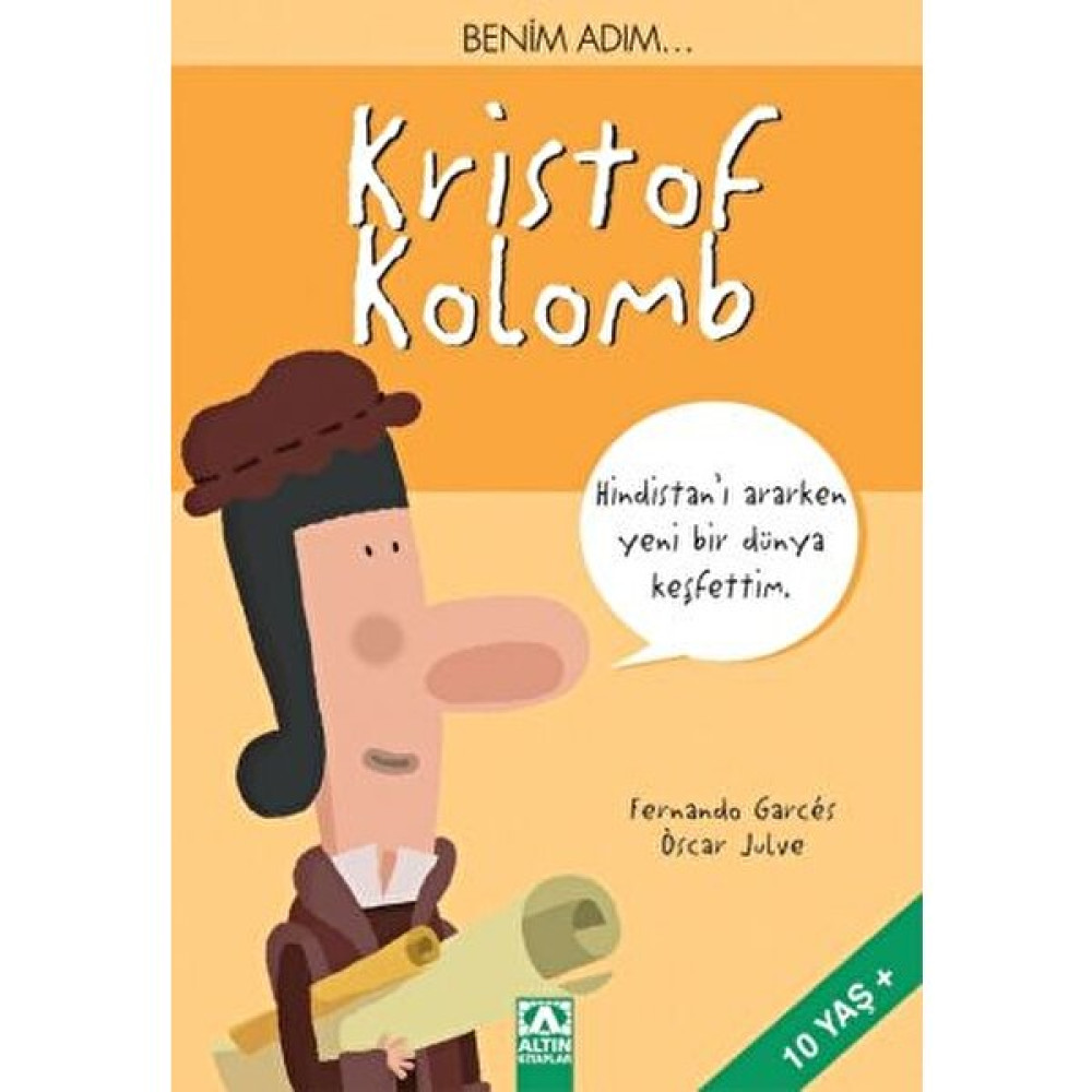 Benim Adım... Kristof Kolomb - Fernando Garces - Oscar Julve Fantastik Macera Fiyatı