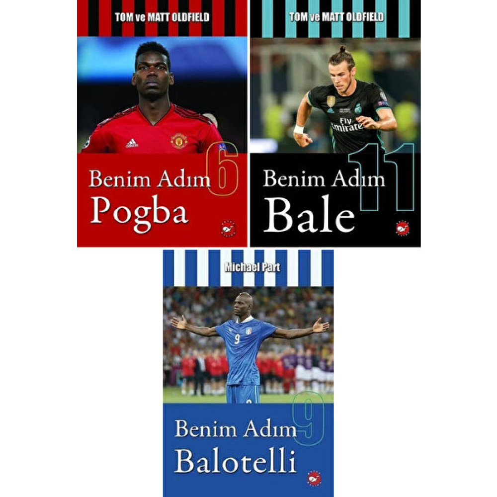 Benim Adım Serisi Futbolcular 3 Kitap Set / Pogba - Bale - Balotelli Çocuk Öykü Fiyatı