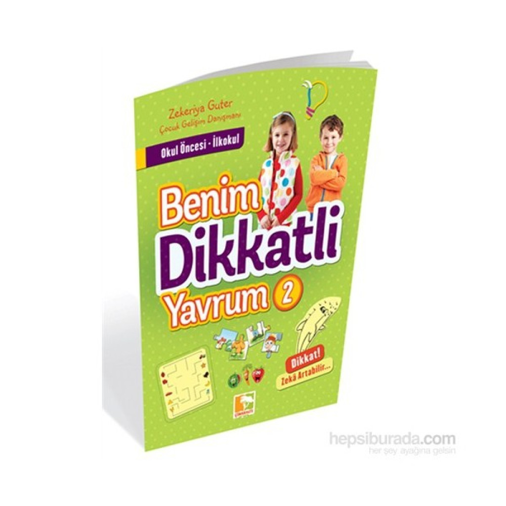 Benim Dikkatli Yavrum 2-Zekeriya Guter Okul Öncesi Eğitici & Öğretici Kitaplar Fiyatı