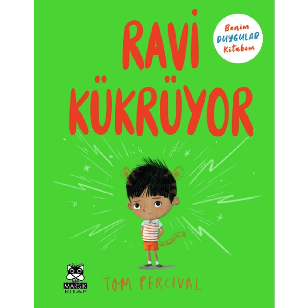 Benim Duygular Kitabım - Ravi Kükrüyor- Tom Percival Çocuk Öykü Fiyatı