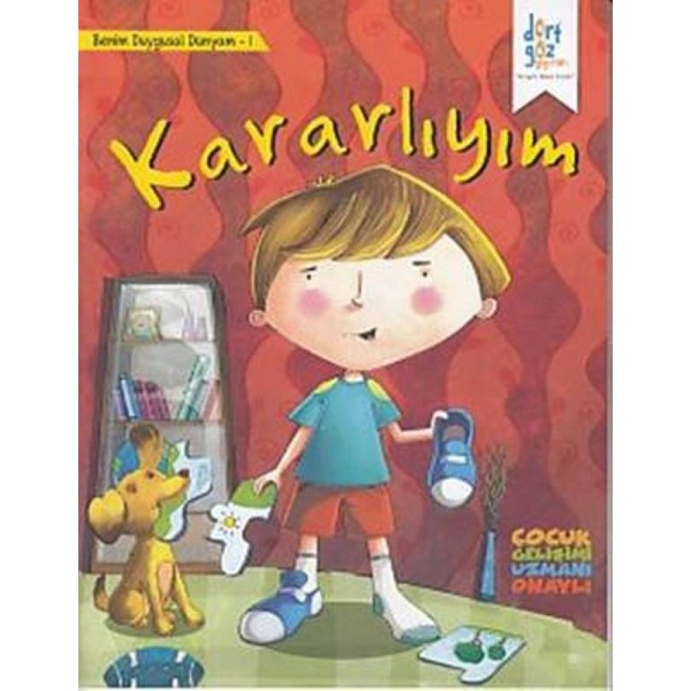 Benim Duygusal Dünyam 1 : Kararlyım Okul Öncesi Eğitici & Öğretici Kitaplar Fiyatı