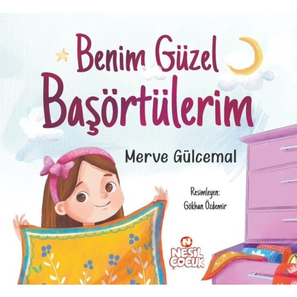 Benim Güzel Başörtülerim - Merve Gülcemal Çocuk Masal Fiyatı