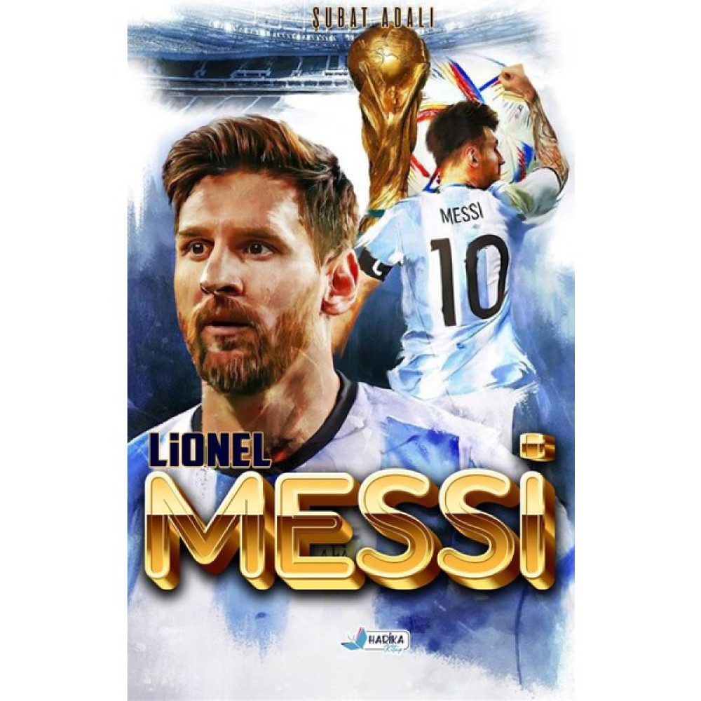 Benim Hikayem Lionel Messi Sanatçı & Yazar Biyografileri Fiyatı