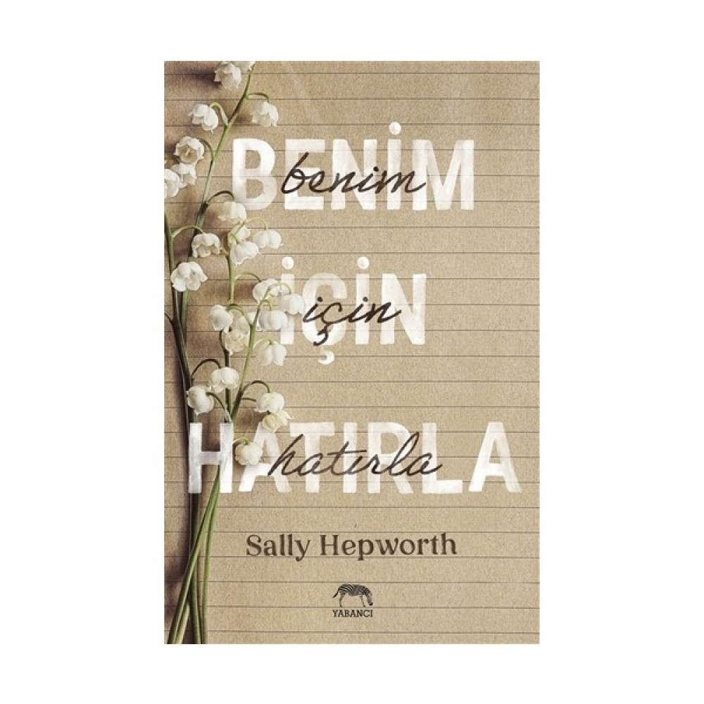 Benim İçin Hatırla - Sally Hepworth Aşk Roman ve Öyküleri Fiyatı