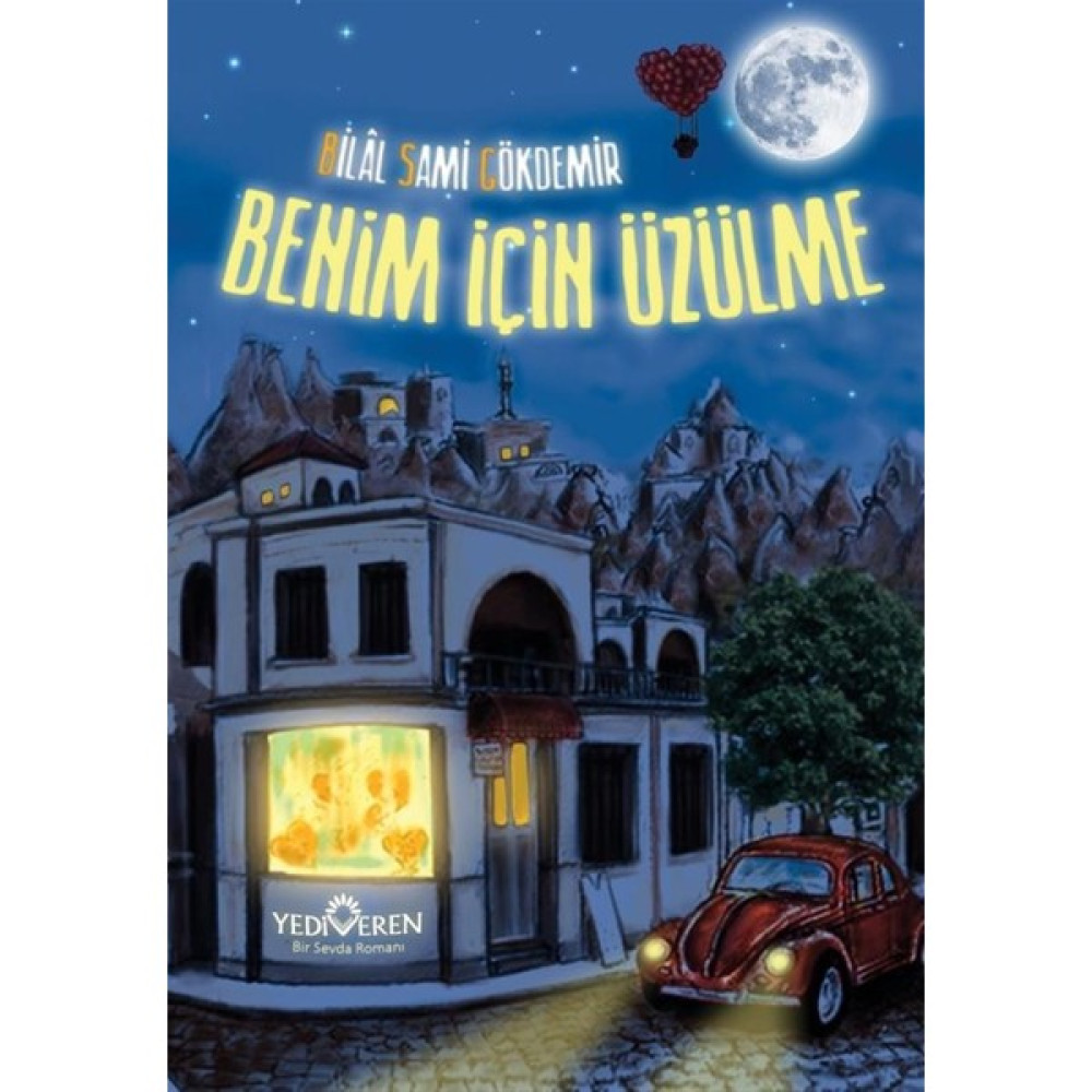 Benim İçin Üzülme - Bilal Sami Gökdemir Çeviri Romanlar Fiyatı