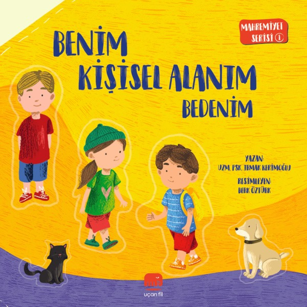 Benim Kişisel Alanım Bedenim (Ciltli) - Uzm. Psk. Irmak Kerimoğlu Çocuk Masal Fiyatı