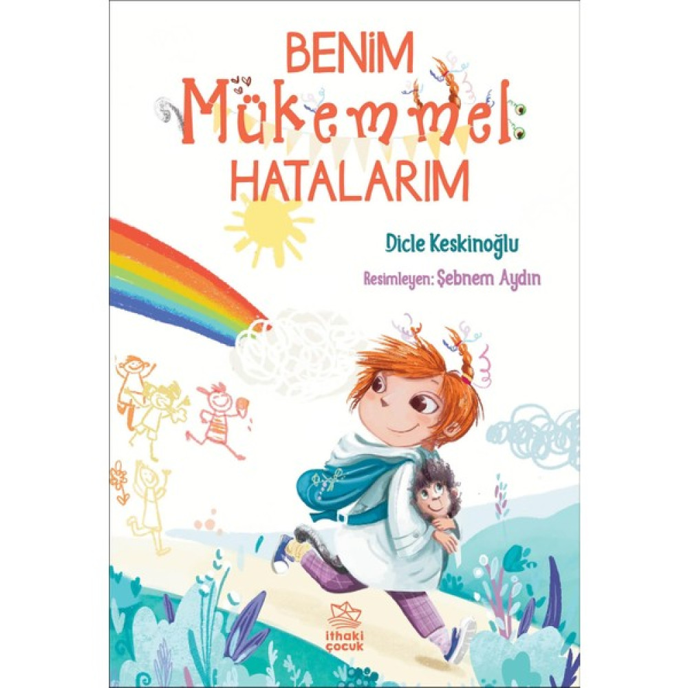 Benim Mükemmel Hatalarım - Dicle Keskinoğlu Çocuk Öykü Fiyatı