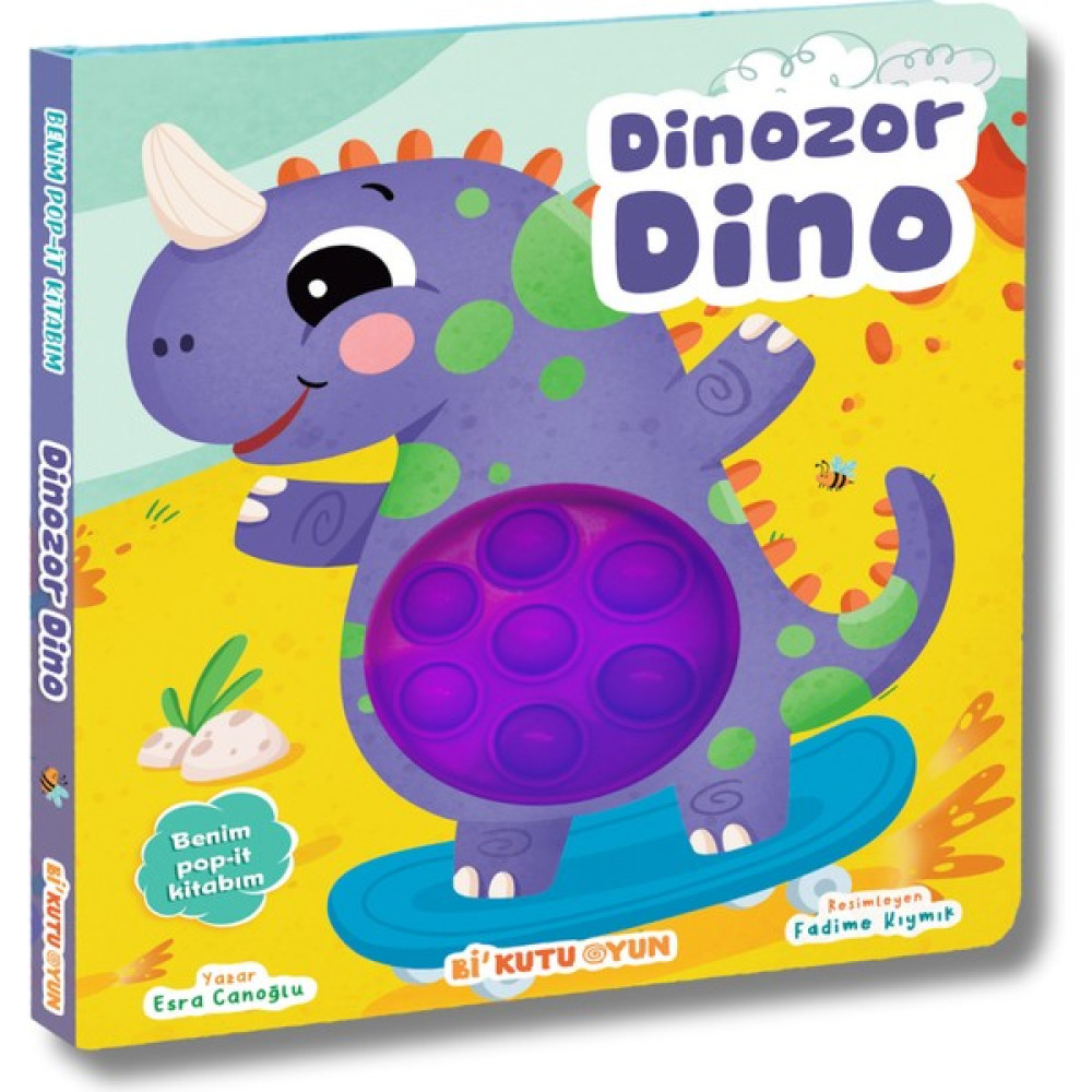 Benim Pop-It Kitabım / Dinozor Dino (Tak-Çıkar) - Esra Canoğlu Çocuk Öykü Fiyatı