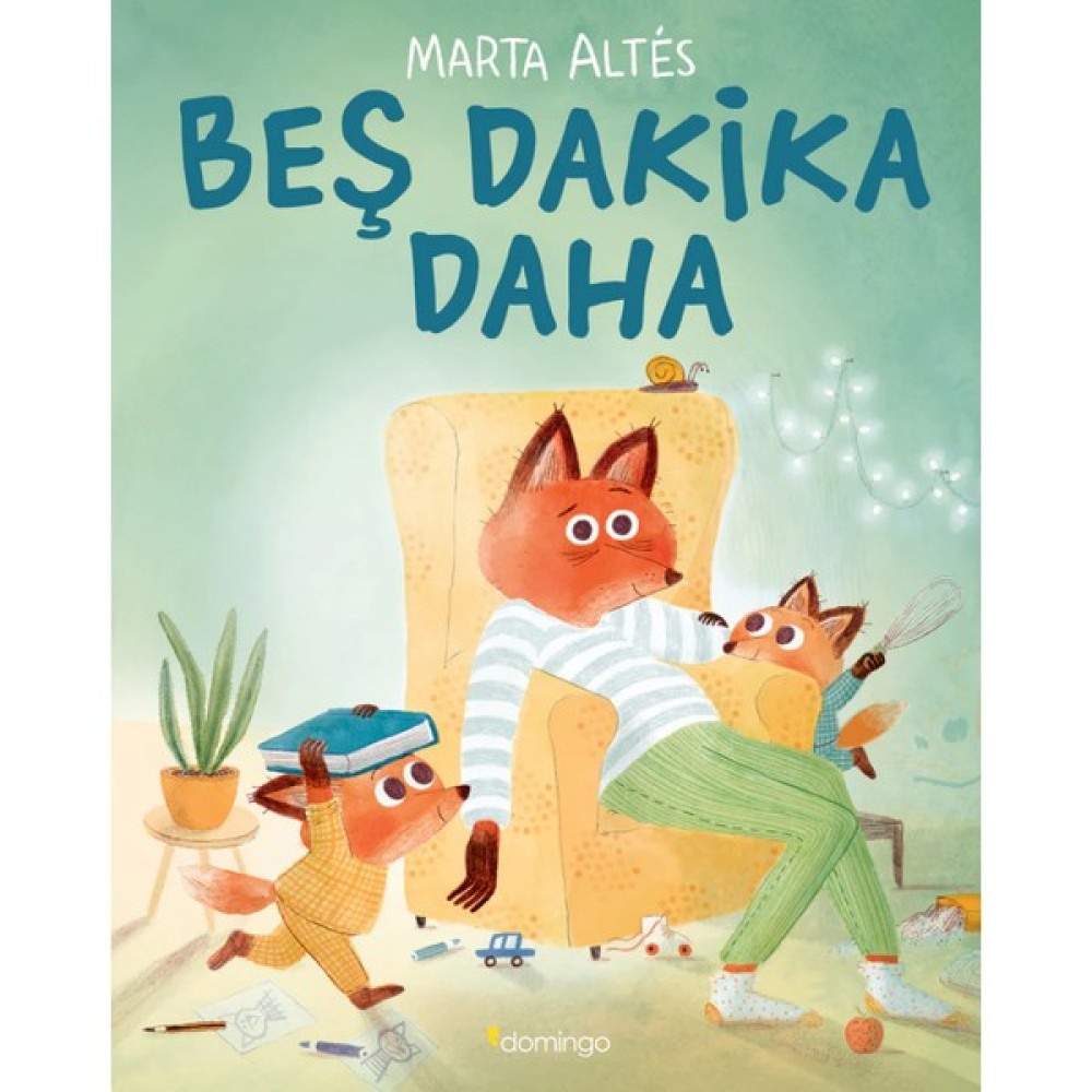 Beş Dakika Daha - Marta Altés - Marta Altes Çocuk Masal Fiyatı