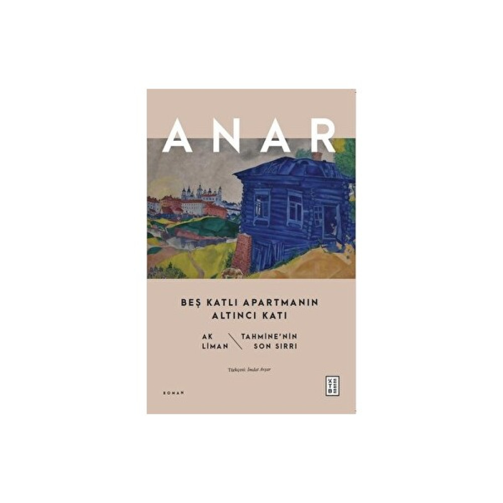 Beş Katlı Apartmanın Altıncı Katı - Anar Edebiyat Fiyatı