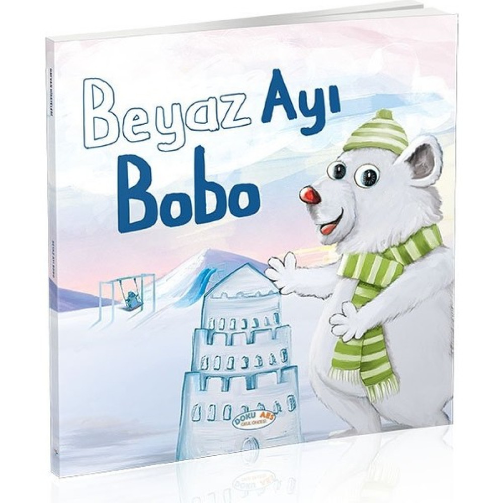 Beyaz Ayı Bobo- Çocuk Hikaye Kitabı Çocuk Öykü Fiyatı