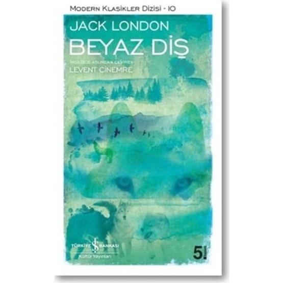 Beyaz Diş - Jack London