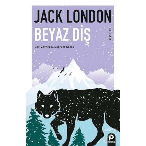 Beyaz Diş - Jack London