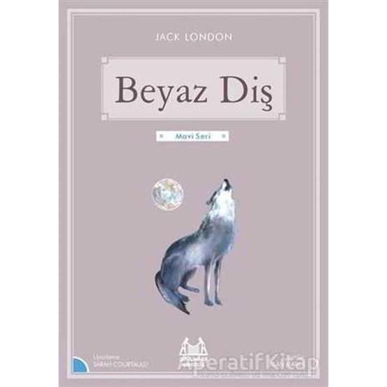 Beyaz Diş - Jack London