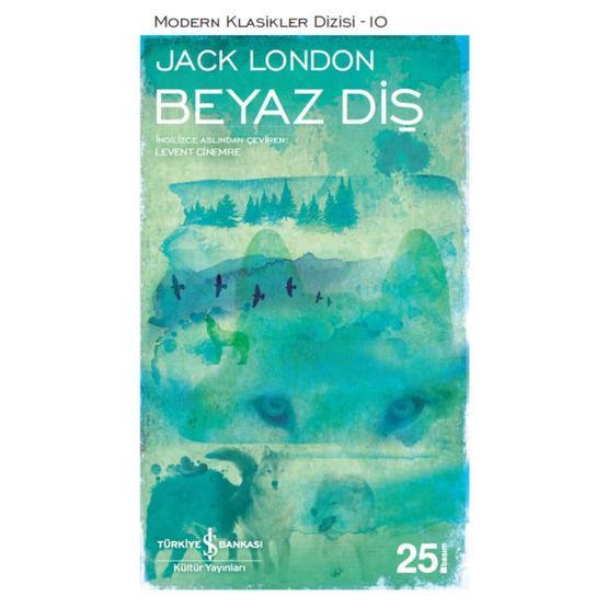 Beyaz Diş - Jack London