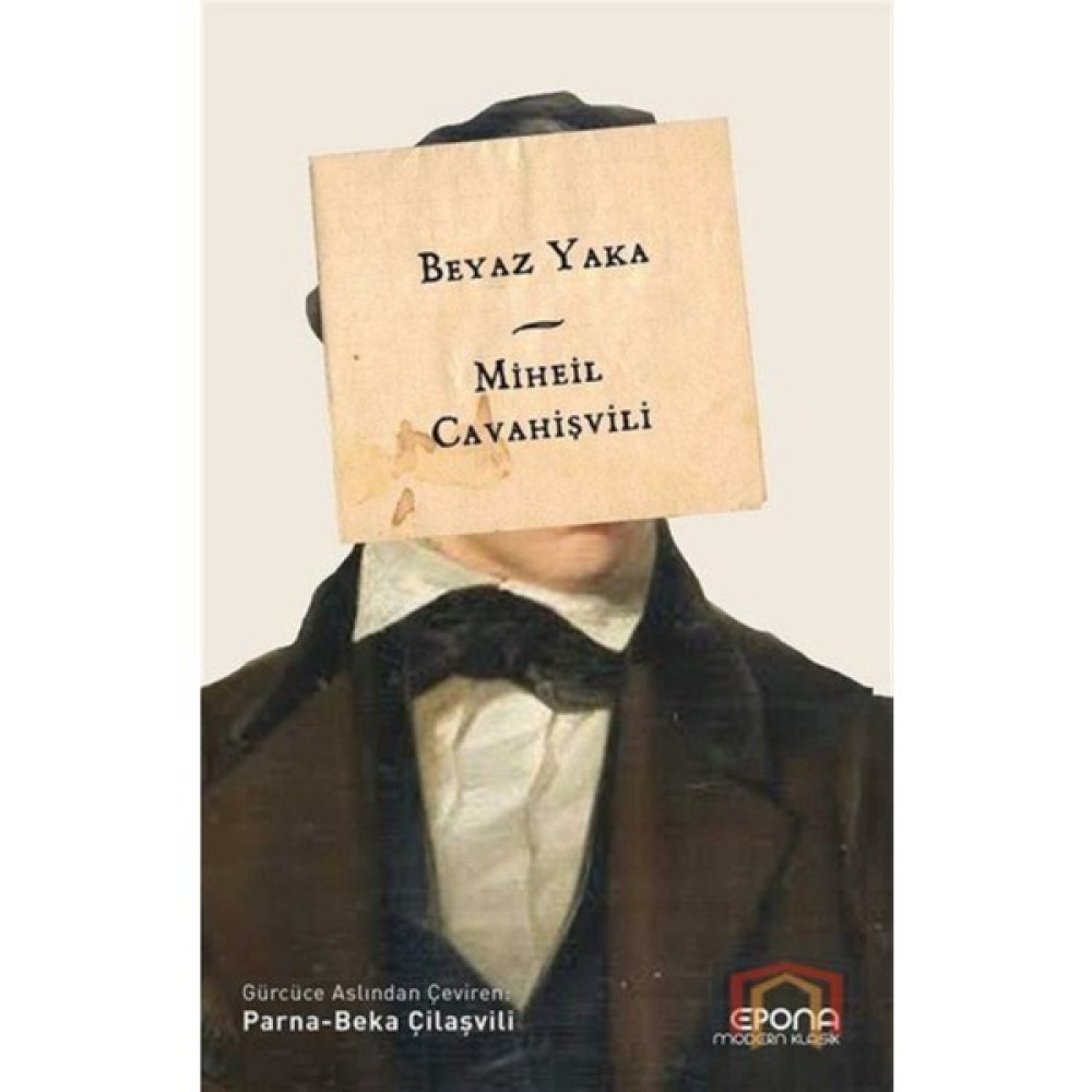 Beyaz Yaka - Miheil Cavahişvili Roman Fiyatı