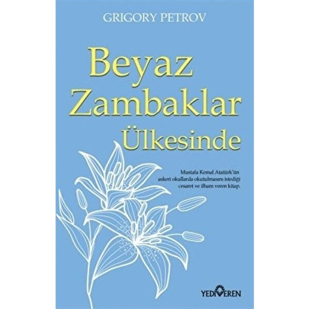 Beyaz Zambaklar Ülkesinde-Grigory Petrov Öykü Kitapları Fiyatı