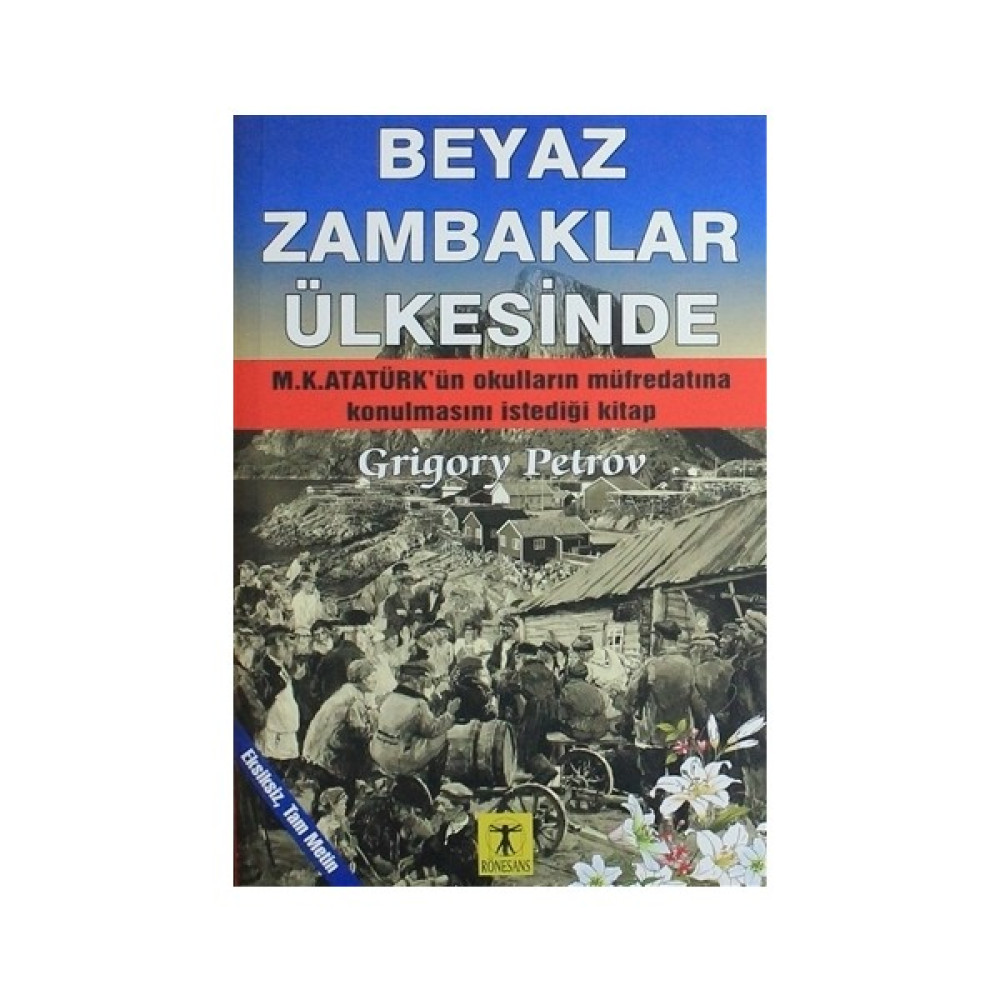 Beyaz Zambaklar Ülkesinde (Tam Metin) Öykü Kitapları Fiyatı