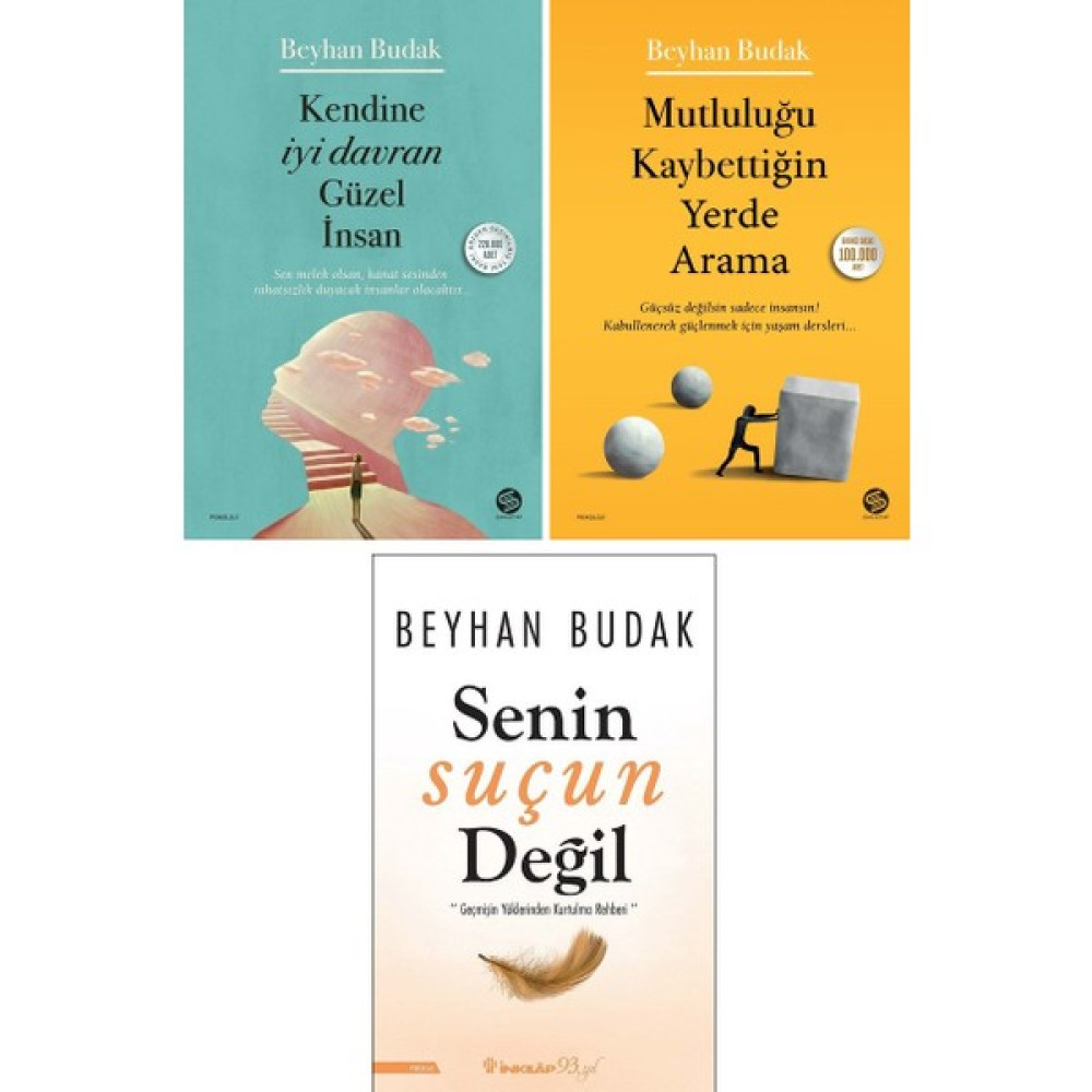 Beyhan Budak 3 Kitap Set / Kendine Iyi Davran Güzel Insan - Mutluluğu Kaybettiğin Yerde Arama - Senin Suçun Değil Kişisel Gelişim ve Psikoloji Fiyatı