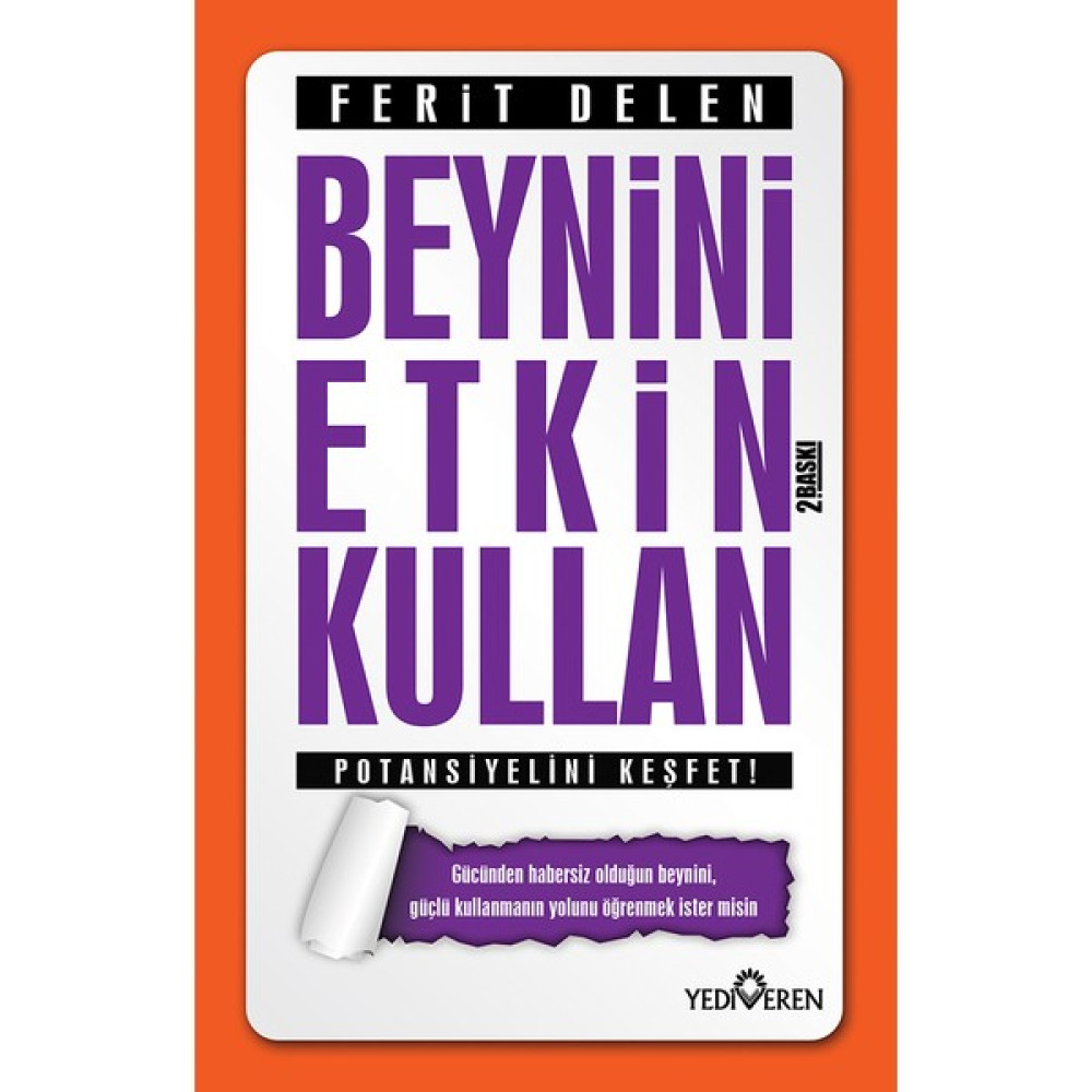 Beynini Etkin Kullan-Ferit Delen Zihinsel Gelişim Kitapları Fiyatı