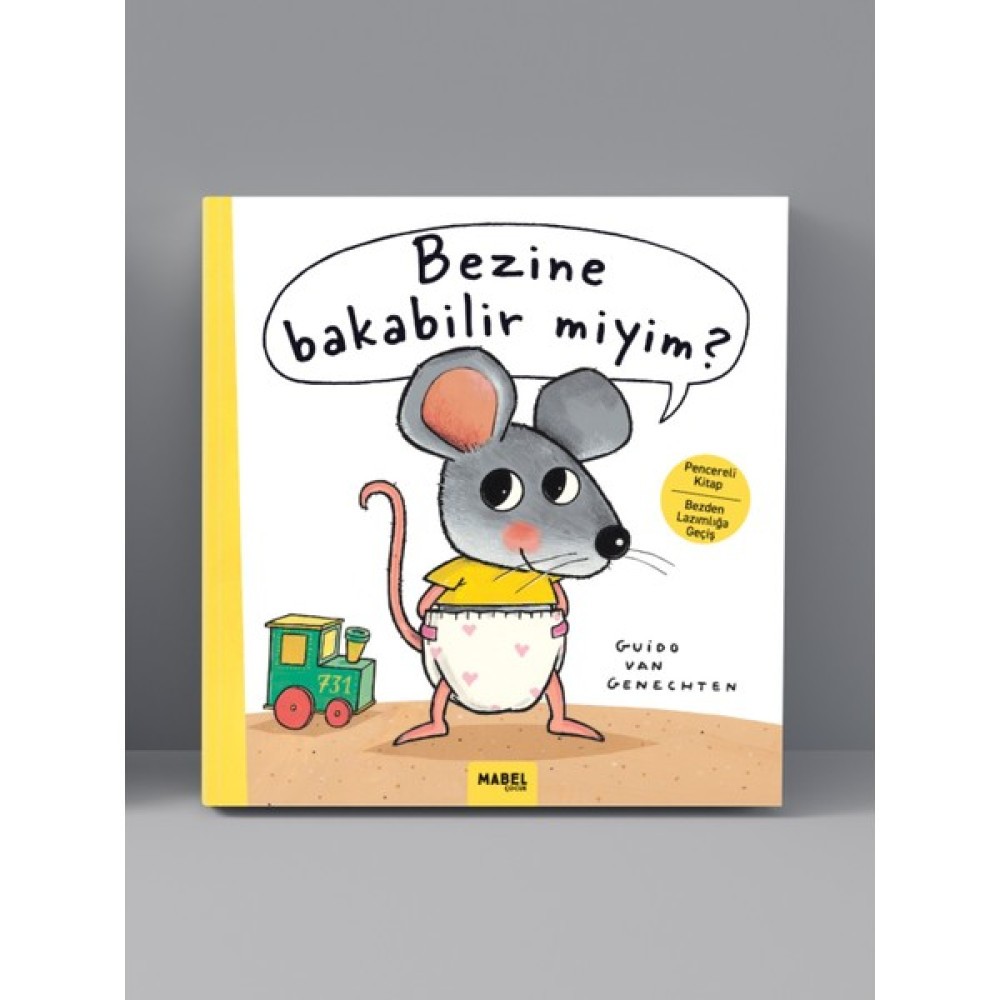 Bezine Bakabilir Miyim? - Bezden Lazımlığa Tuvalet Eğitimi-Pencereli Kaka Kitabı-Guido Van Genechten Okul Öncesi Eğitici & Öğretici Kitaplar Fiyatı