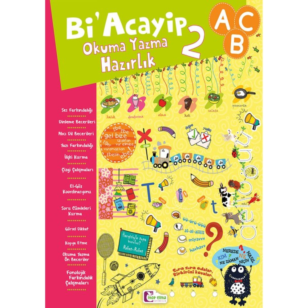 Bi'acayip Okuma Yazma Hazırlık 2 - Okul Öncesi Eğitim Okul Öncesi Eğitici & Öğretici Kitaplar Fiyatı