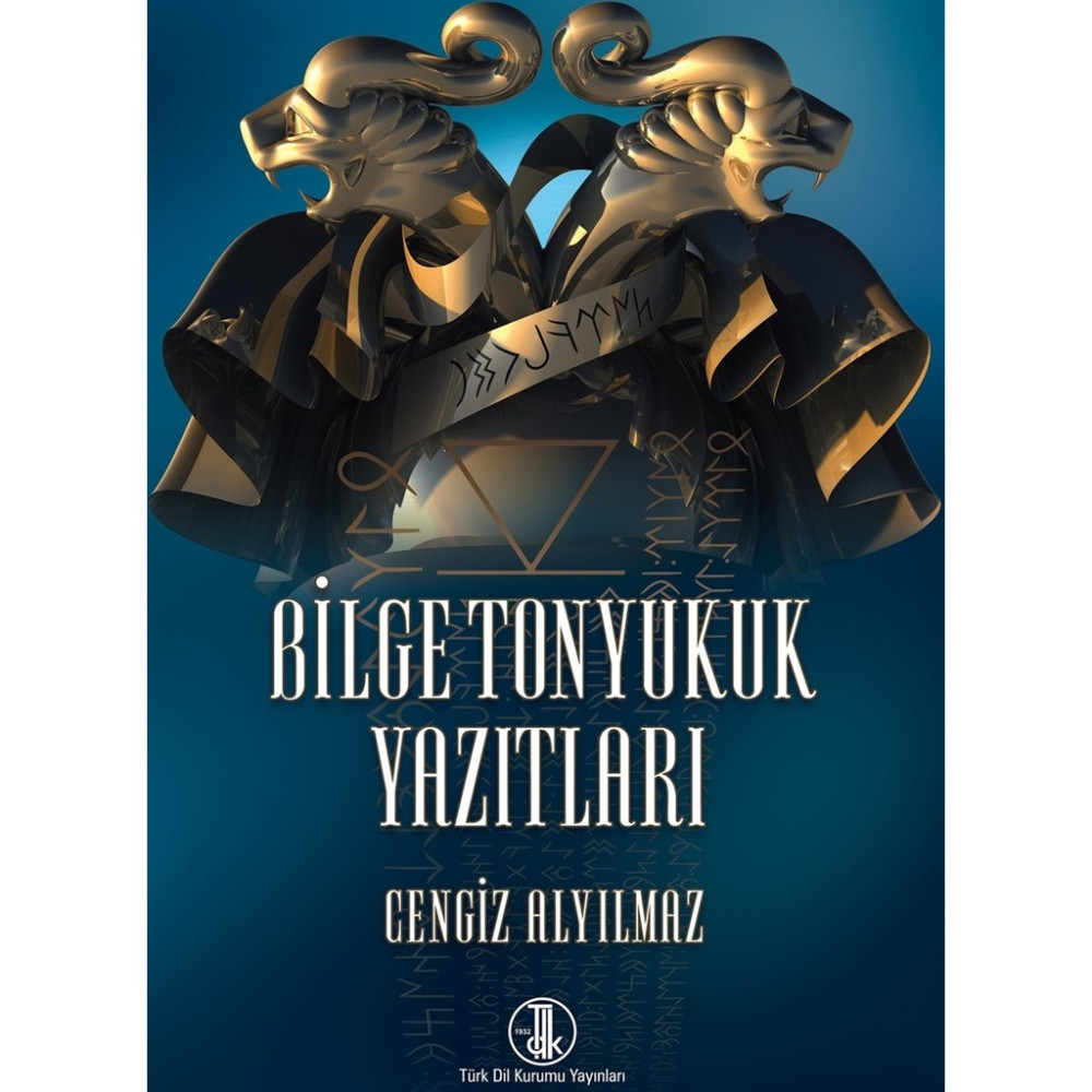 Bilge Tonyukuk Yazıtları - Cengiz Alyılmaz Tarihi Olaylar Üzerine Araştırmalar Fiyatı