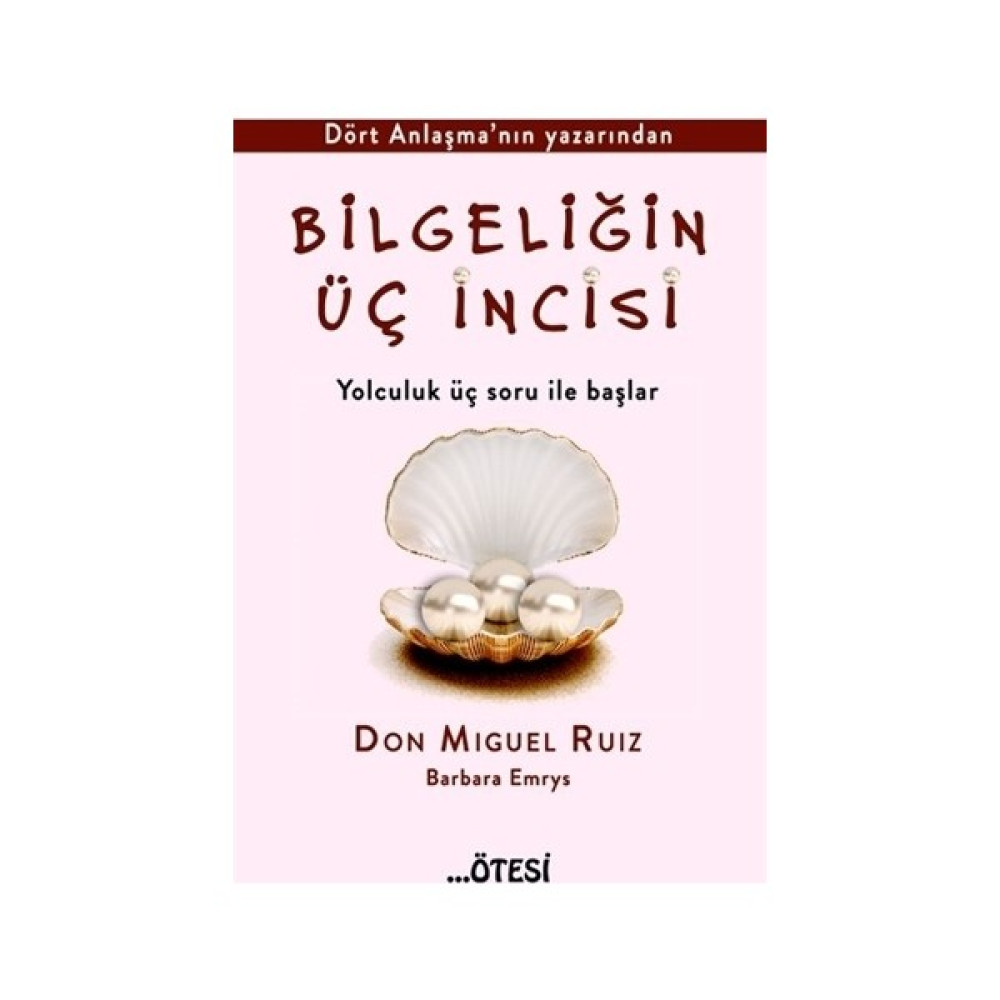 Bilgeliğin Üç İncisi - Don Miguel Ruiz Kişisel Gelişim ve Psikoloji Fiyatı