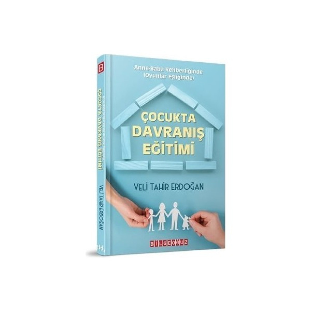 Bilgeoğuz Yayınları Çocukta Davranış Eğitimi Veli Tahir Erdoğan 9786257834285 Ders Sınav Kitapları Fiyatı