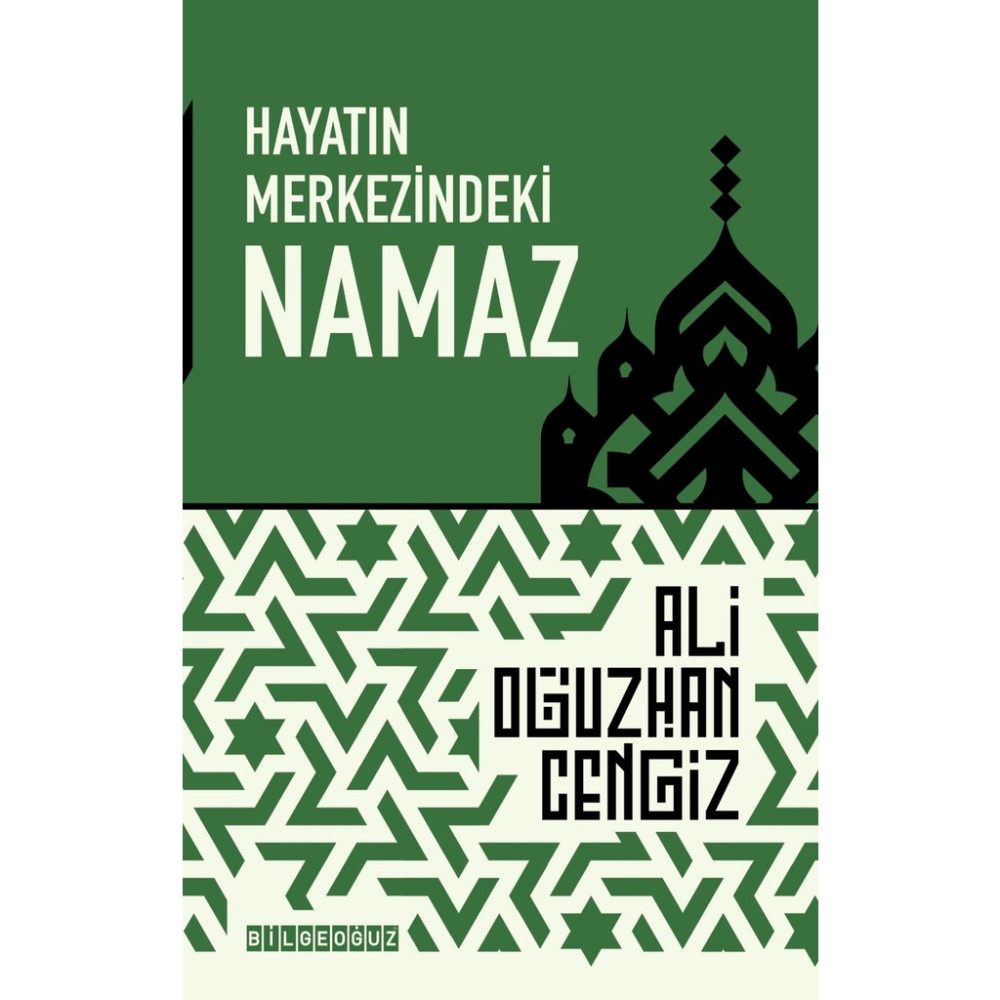 Bilgeoğuz Yayınları Hayatın Merkezindeki Namaz Din Kitapları Fiyatı