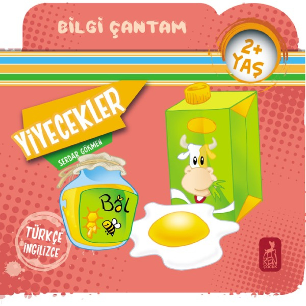 Bilgi Çantam - Yiyecekler - Serdar Gökmen Çocuk Öykü Fiyatı