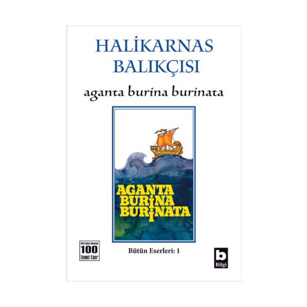 Bilgi Halikarnas Balıkçısı Aganta Burina Burinata Kitap Öykü Kitapları Fiyatı