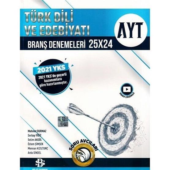 Bilgi Sarmal Yayınları AYT Türk Dili ve Edebiyatı 25 x 24 Denemeleri