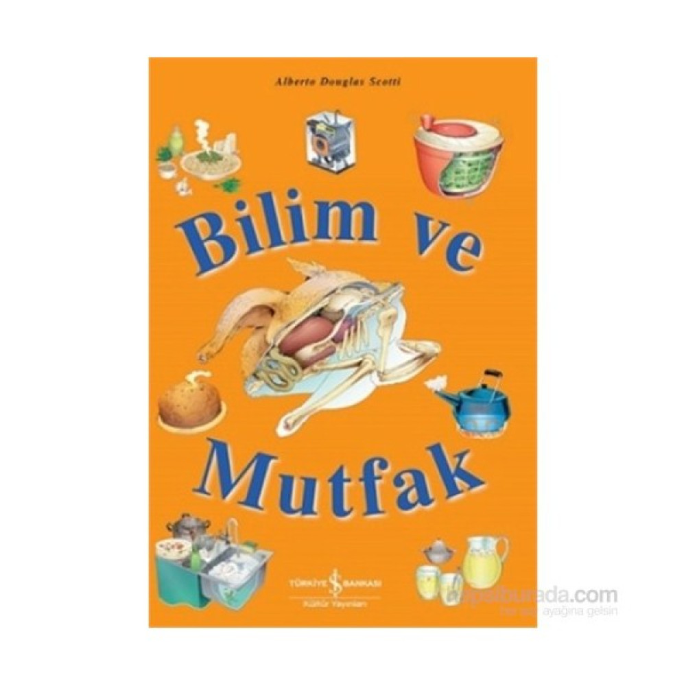 Bilim Ve Mutfak-Alberto Douglas Scotti Bilim & Teknik Fiyatı