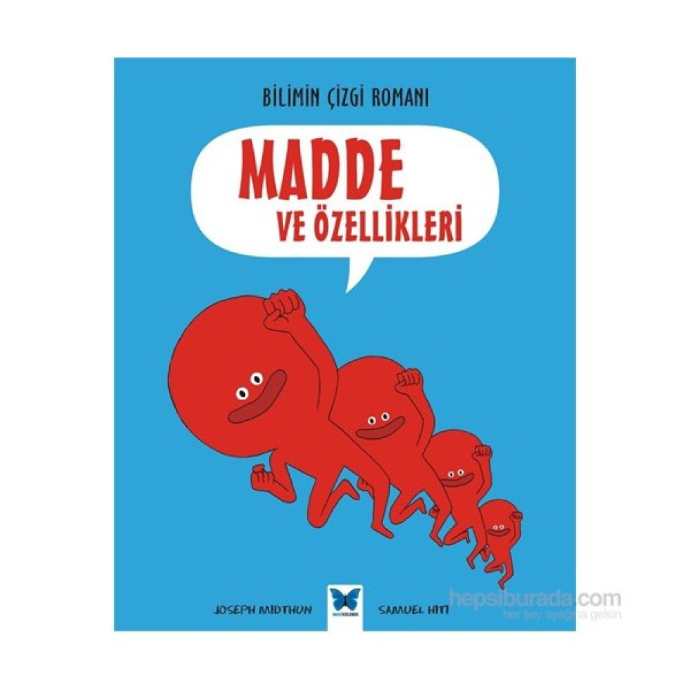 Bilimin Çizgi Romanı : Madde Ve Özellikleri-Samuel Hiti Bilim & Teknik Fiyatı