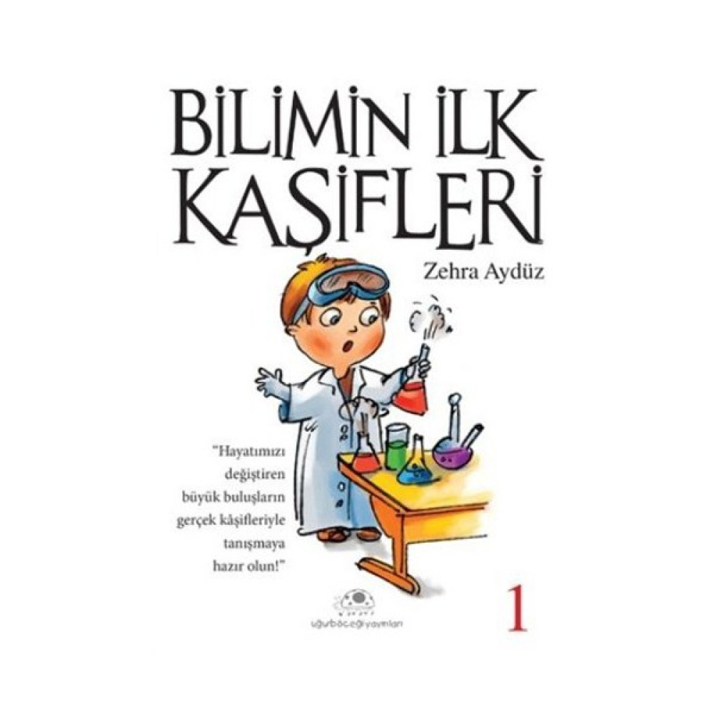 Bilimin İlk Kaşifleri 1-Zehra Aydüz Bilim & Teknik Fiyatı