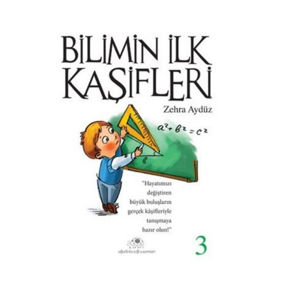 Bilimin İlk Kaşifleri 3-Zehra Aydüz Bilim & Teknik Fiyatı