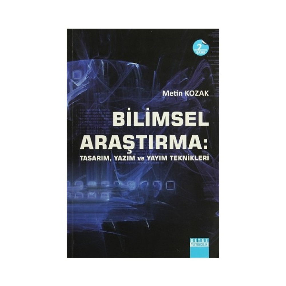 Bilimsel Araştırma: Tasarım, Yazım ve Yayım Teknikleri Akademik Fiyatı