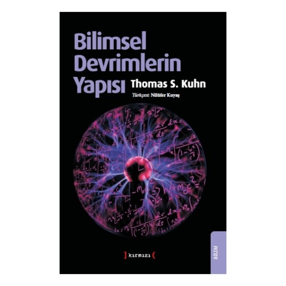 Bilimsel Devrimlerin Yapısı - Nilüfer Kuyaş Akademik Fiyatı