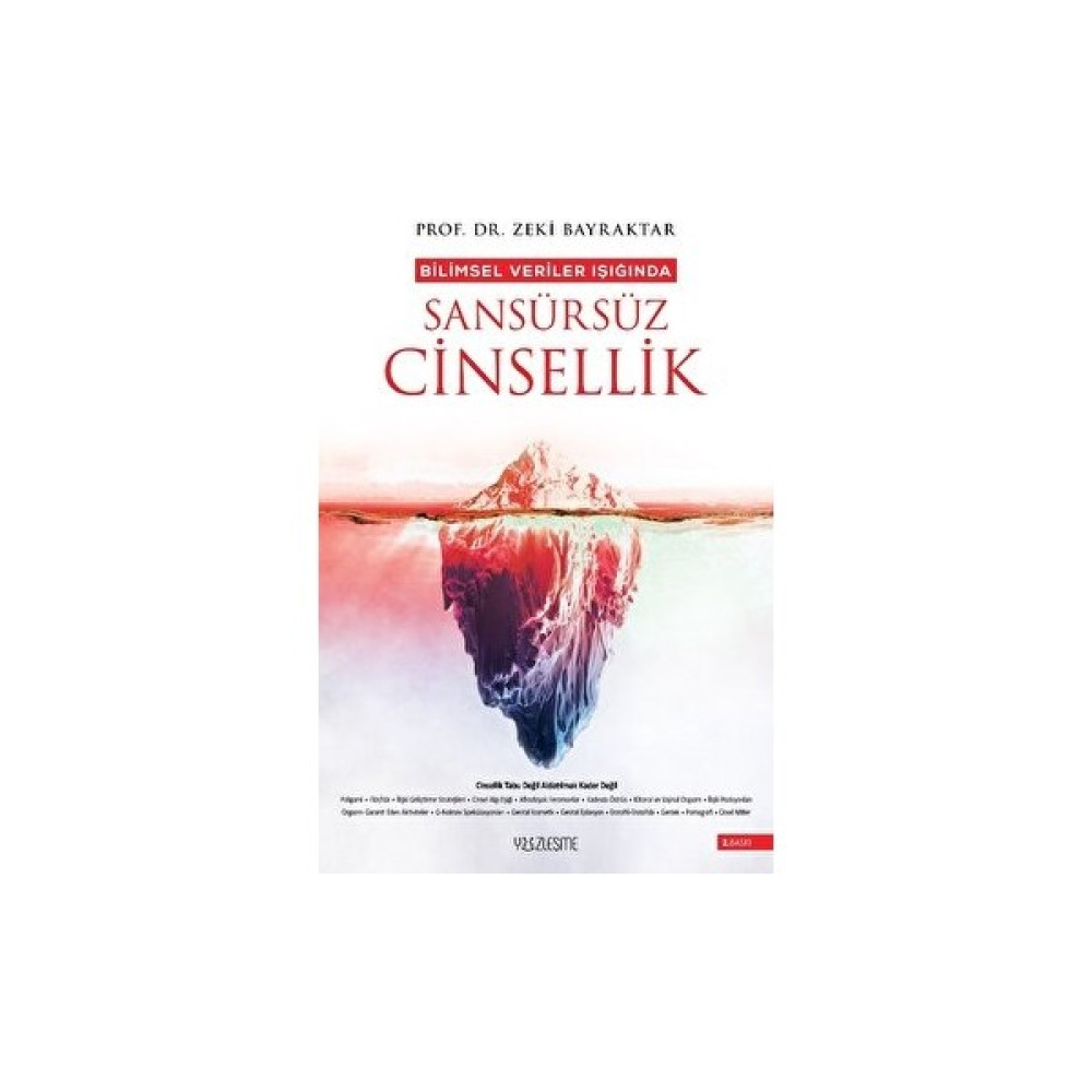 Bilimsel Veriler Işığında Sansürsüz Cinsellik Sağlık ve Cinsellik Kitapları Fiyatı