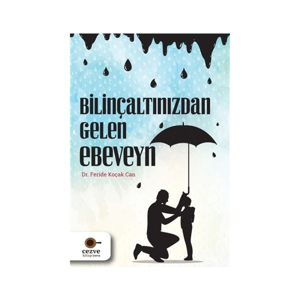 Bilinçaltınızdan Gelen Ebeveyn - Feride Koçak Can Kişisel Gelişim ve Psikoloji Fiyatı