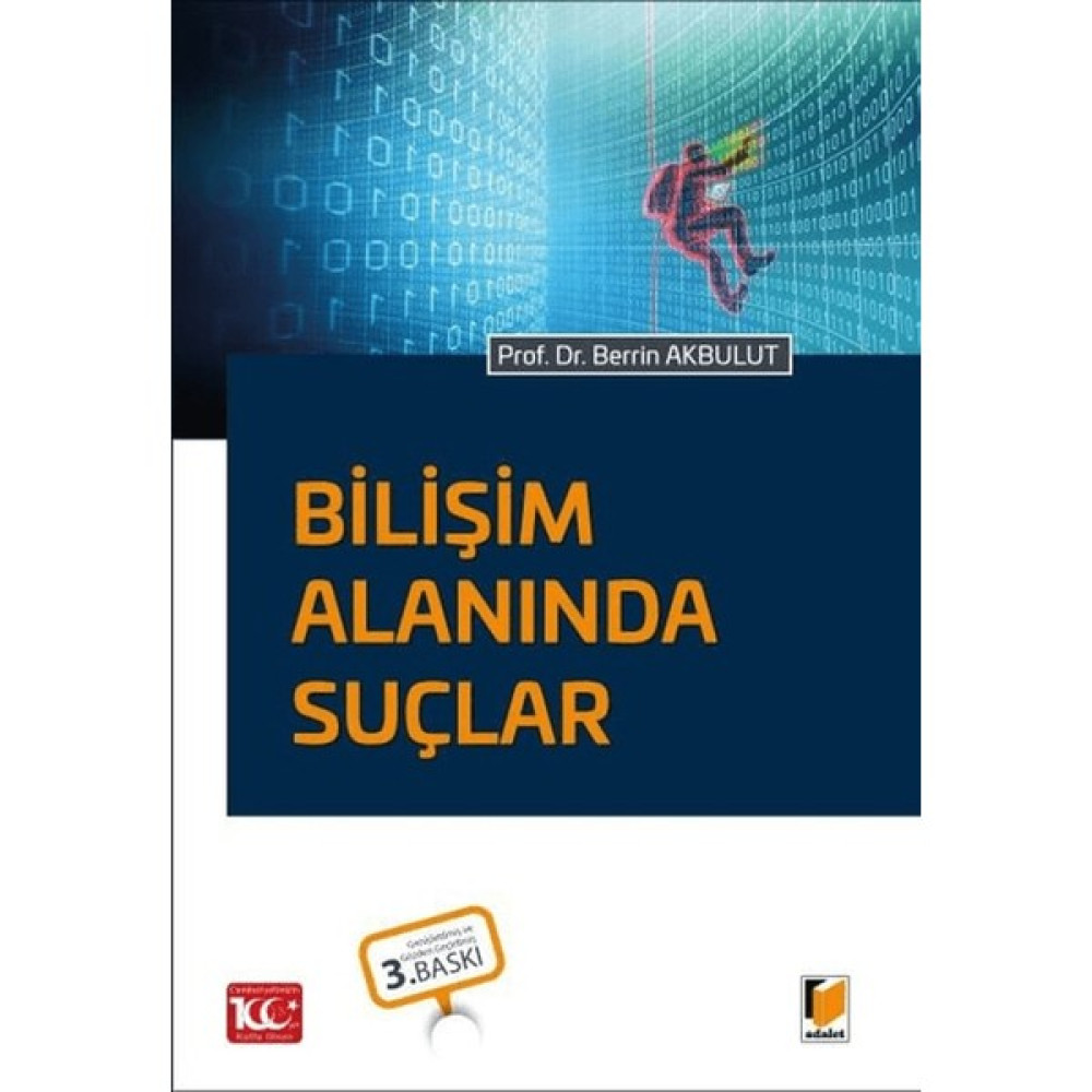 Bilişim Alanında Suçlar - Berrin Akbulut Hukuk Kitapları Fiyatı