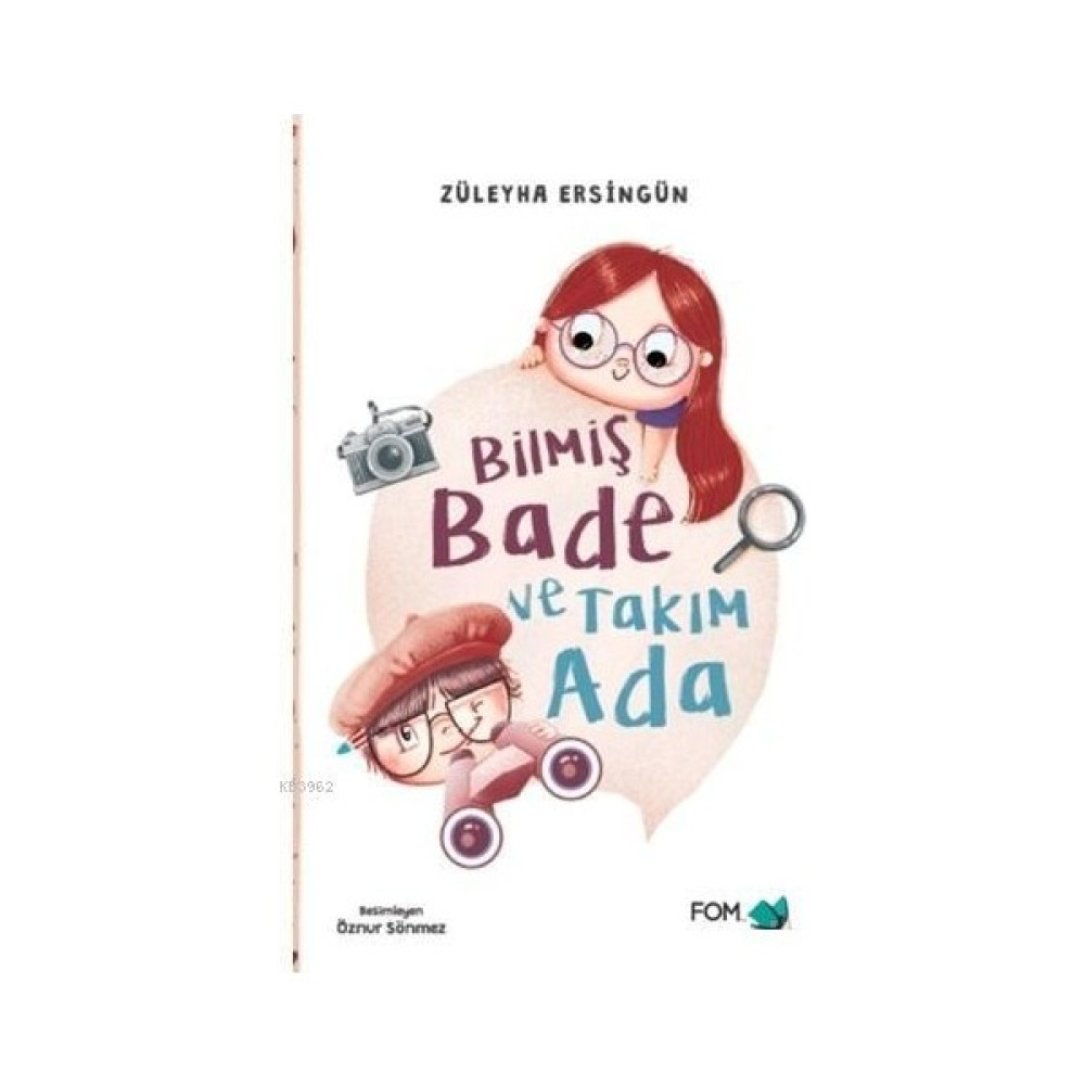 Bilmiş Bade Ve Takım Ada - Züleyha Ersingün Çocuk Öykü Fiyatı