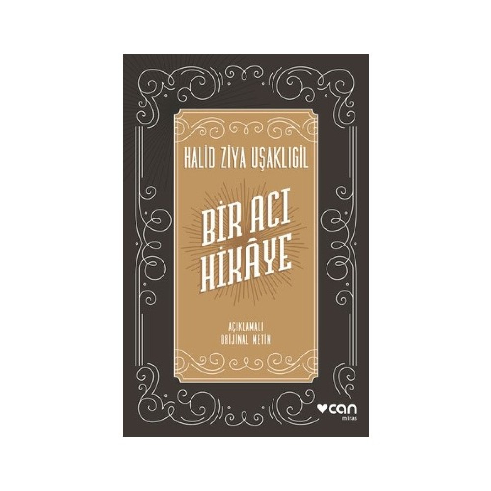 Bir Acı Hikâye - Halid Ziya Uşaklıgil Türk Klasikleri Fiyatı