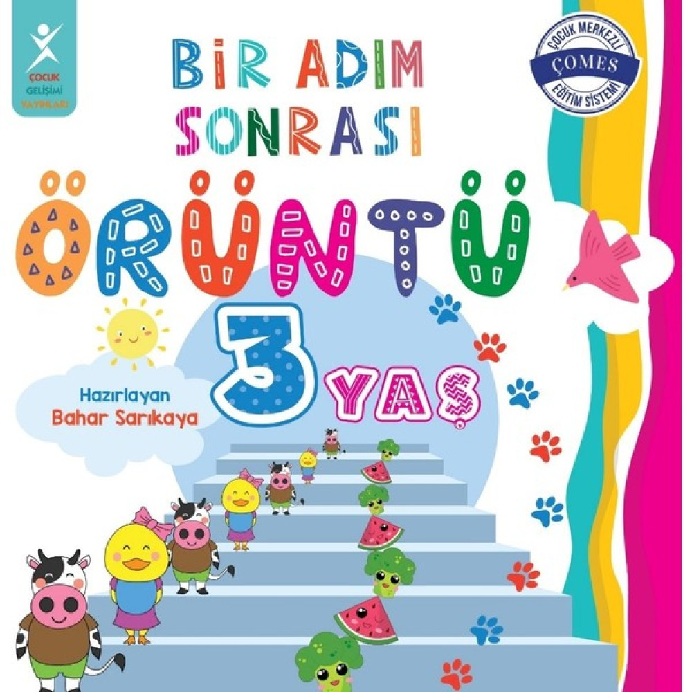 Bir Adım Sonrası Örüntü 3 Yaş - Bahar Sarıkaya Çocuk Masal Fiyatı