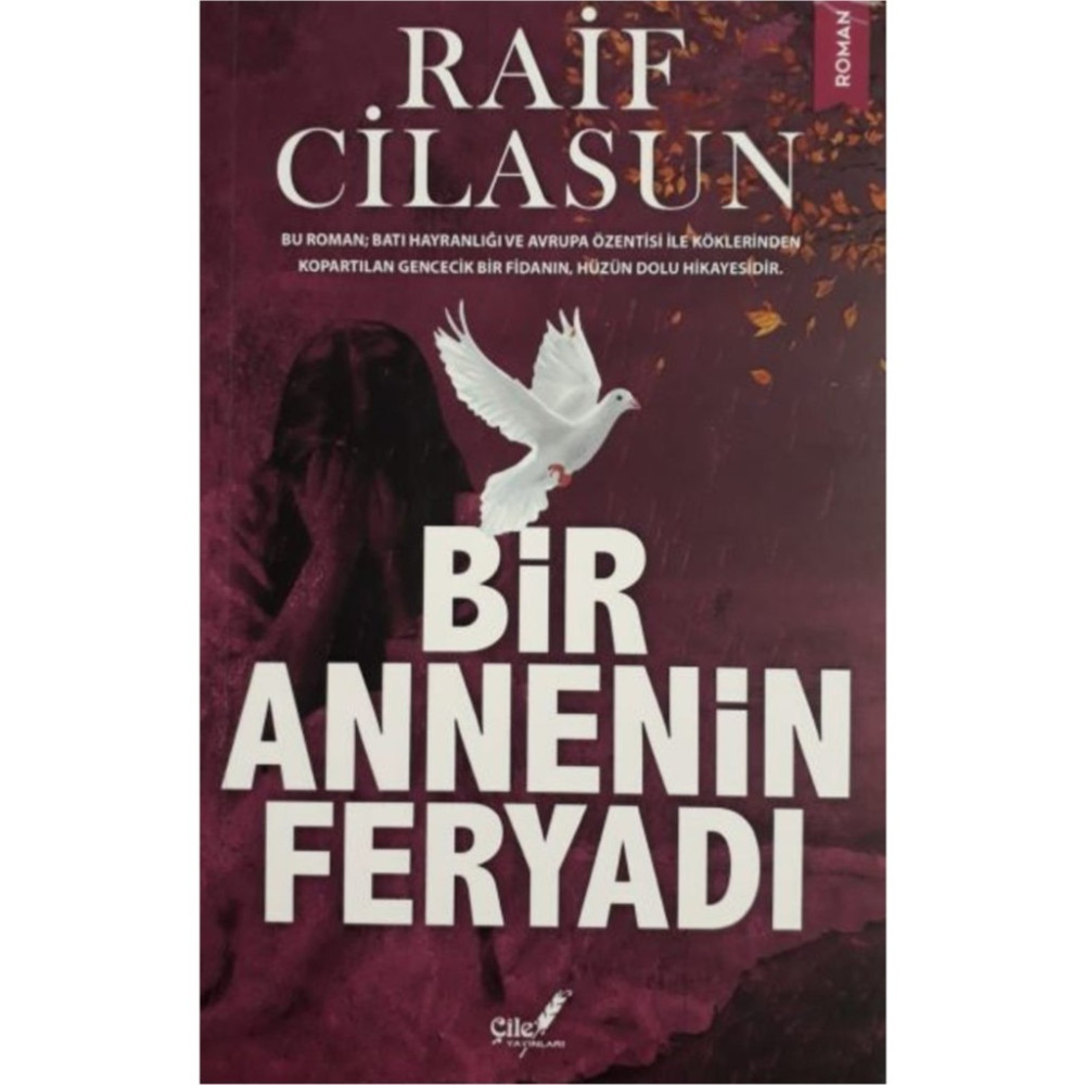 Bir Annenin Feryadı - Raif Cilasun Din Kitapları Fiyatı